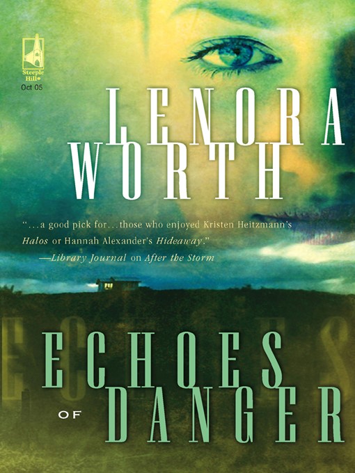 Title details for Echoes of Danger by Lenora Worth - Available